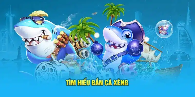 Giới thiệu Bắn cá Xèng King88