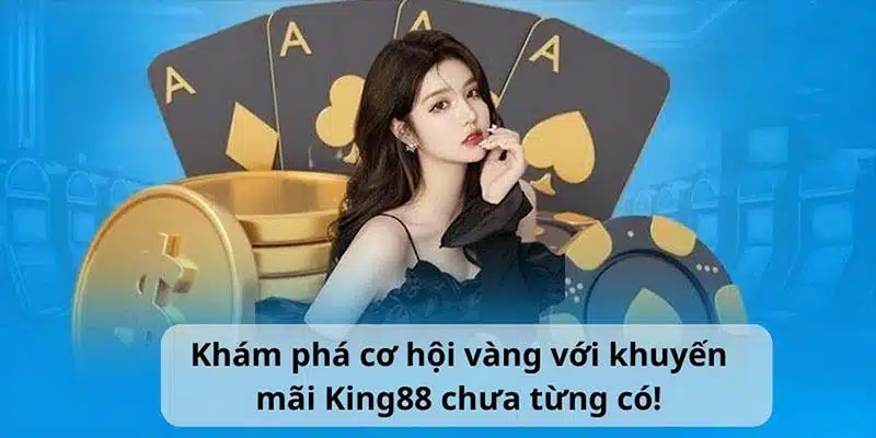 Ưu đãi ngày hội thành viên King88