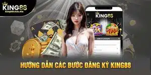 Cách đăng ký king88 casino