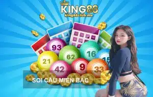 King88 soi cầu miền bắc